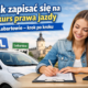 Jak zapisać się na kurs prawa jazdy w Lubartowie – krok po kroku